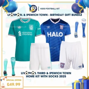 Lvr^_^pooI third & Ipswich Town Home Kit with socks 2025 - birthday